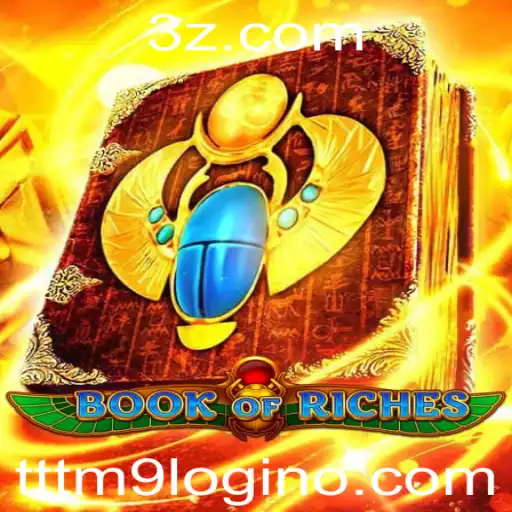Descubra o Fascinante Mundo do Jogo BookofRiches e o Acesso via tttm9 Login